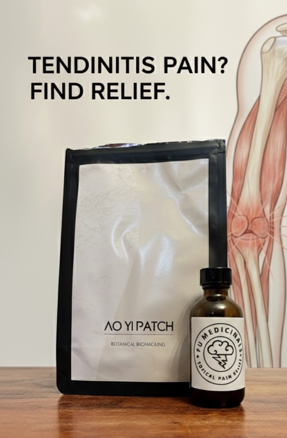 AO YI PATCH and Tendon Mending Jioa products for tendinitis pain relief on a wooden surface with anatomical illustration in the background.